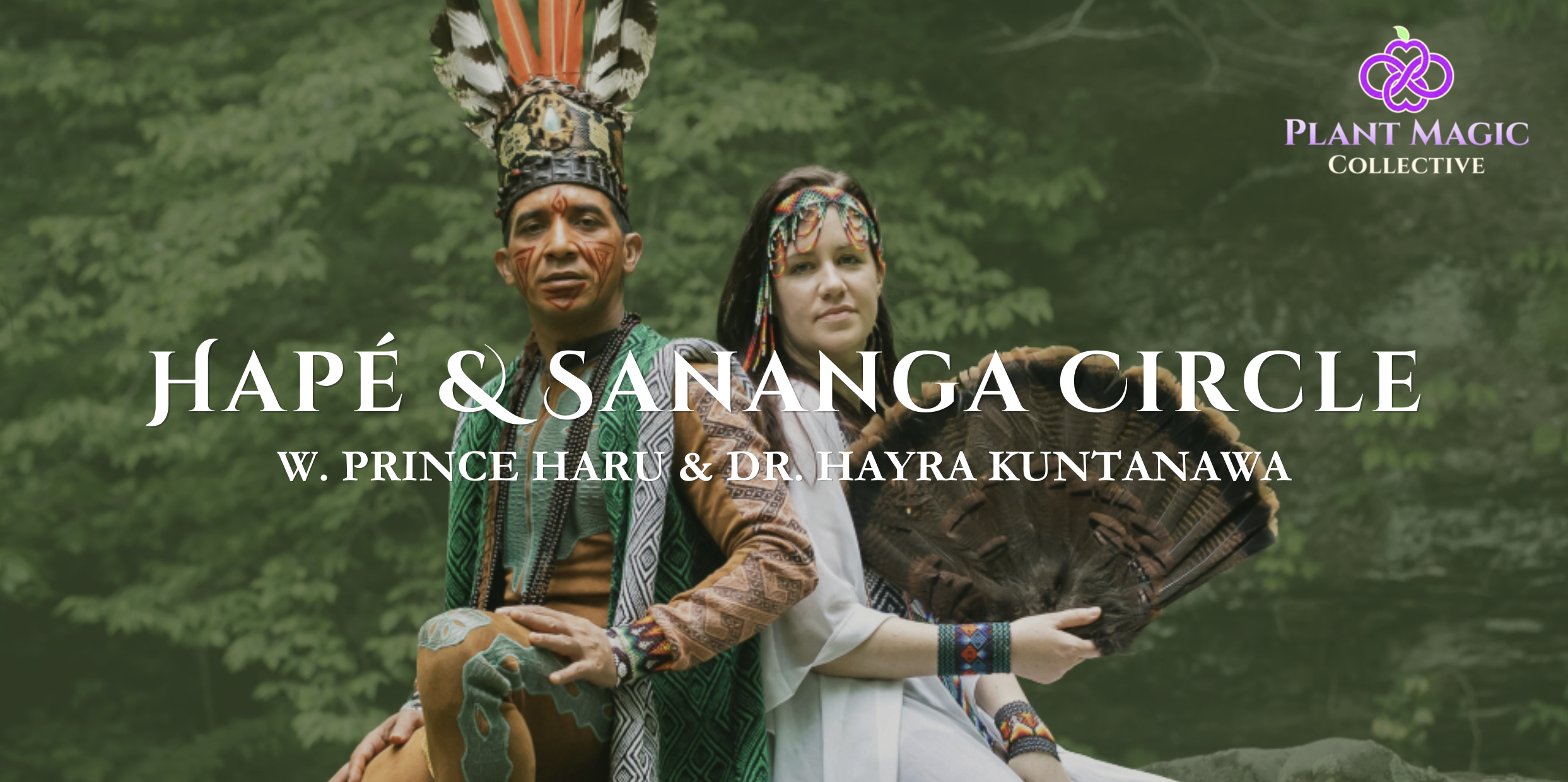 Kuntanawa Hapé & Sananga Circle