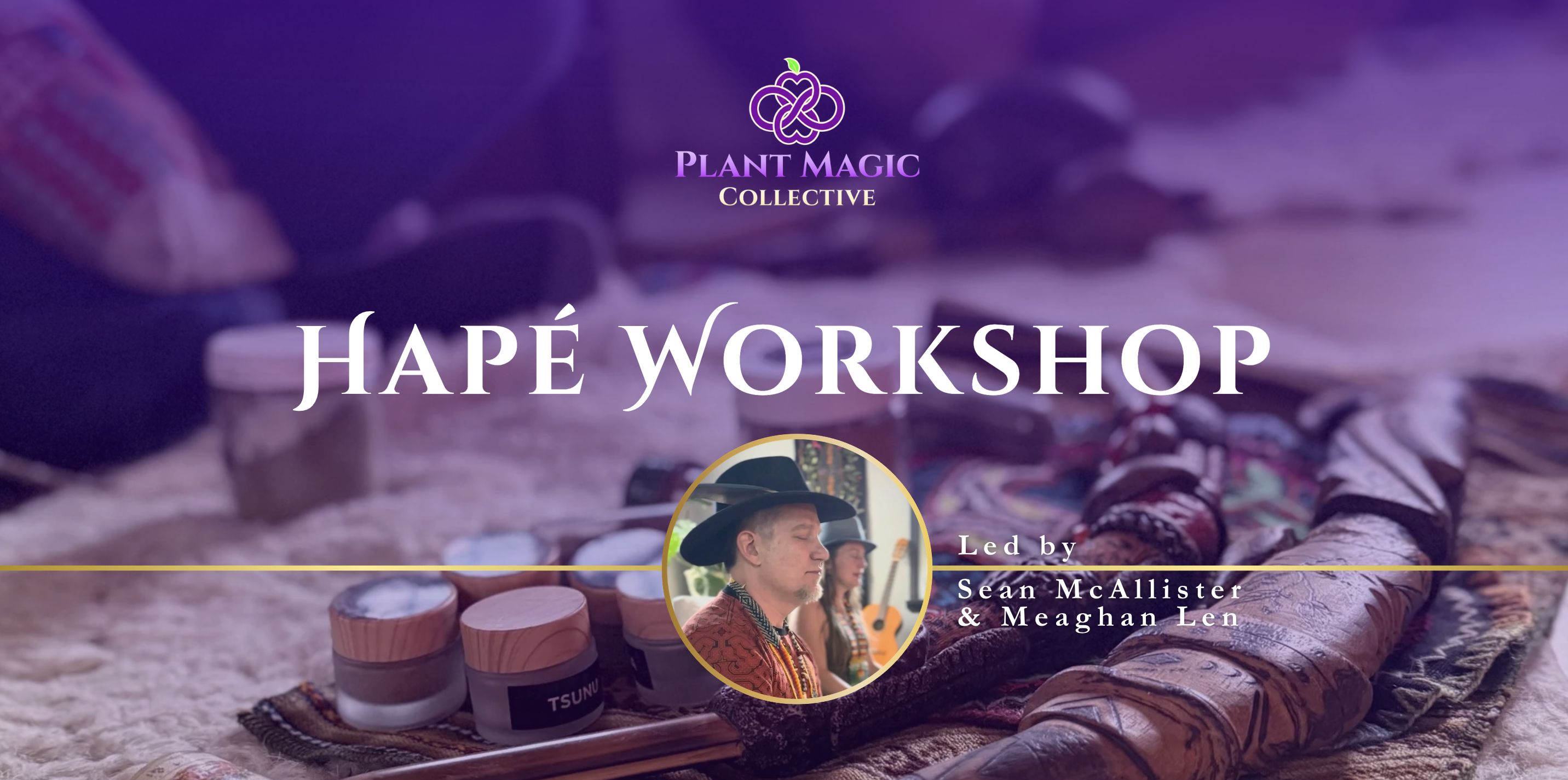 Hapé Workshop w. Sean McAllister 